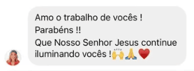 Cliente: amo o trabalho de vocês, que Jesus continue iluminando